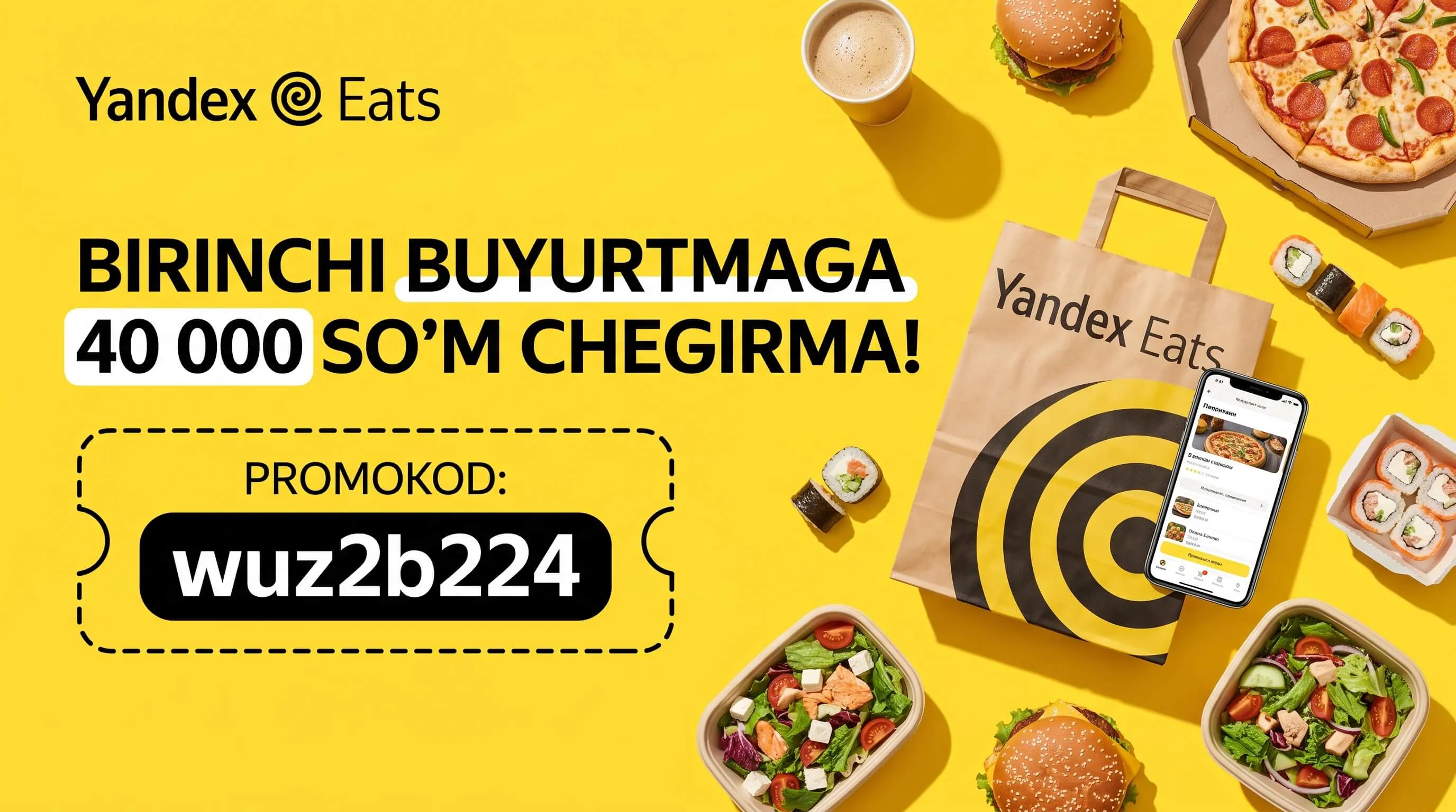 Yandex Eats promokod wuz2b224 — birinchi buyurtmaga 40 000 so'm